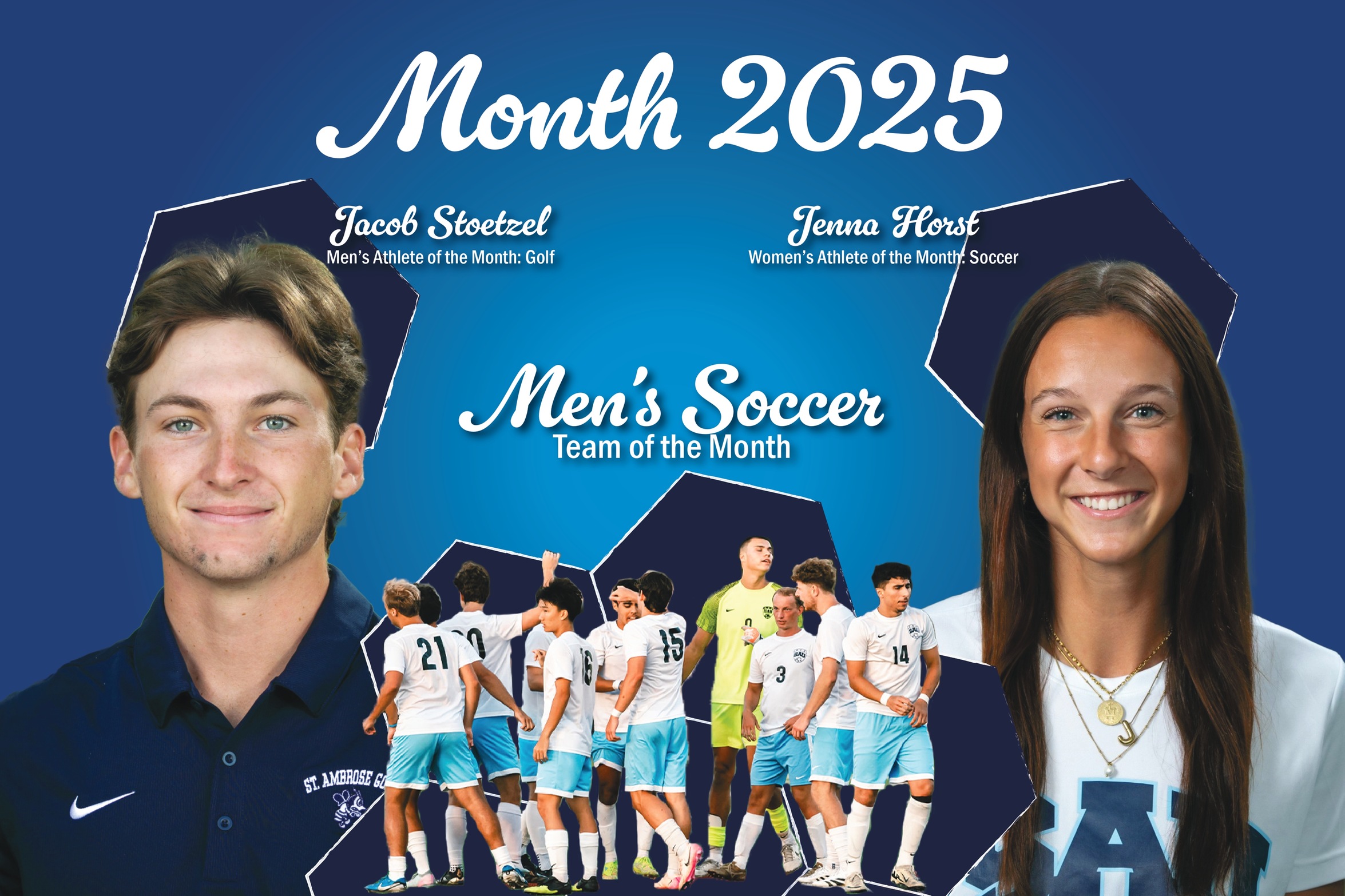 Stoetzel and Horst Named Athletes of the Month; Men&rsquo;s Soccer Team Named Team of the Month
